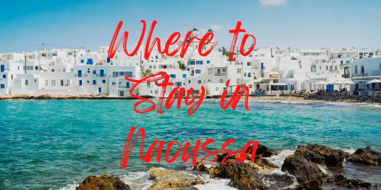 Discover the 14 Best Hotels in Naoussa Paros (2024)