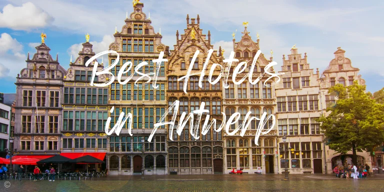 The Best Hotels in Antwerp To Stay In