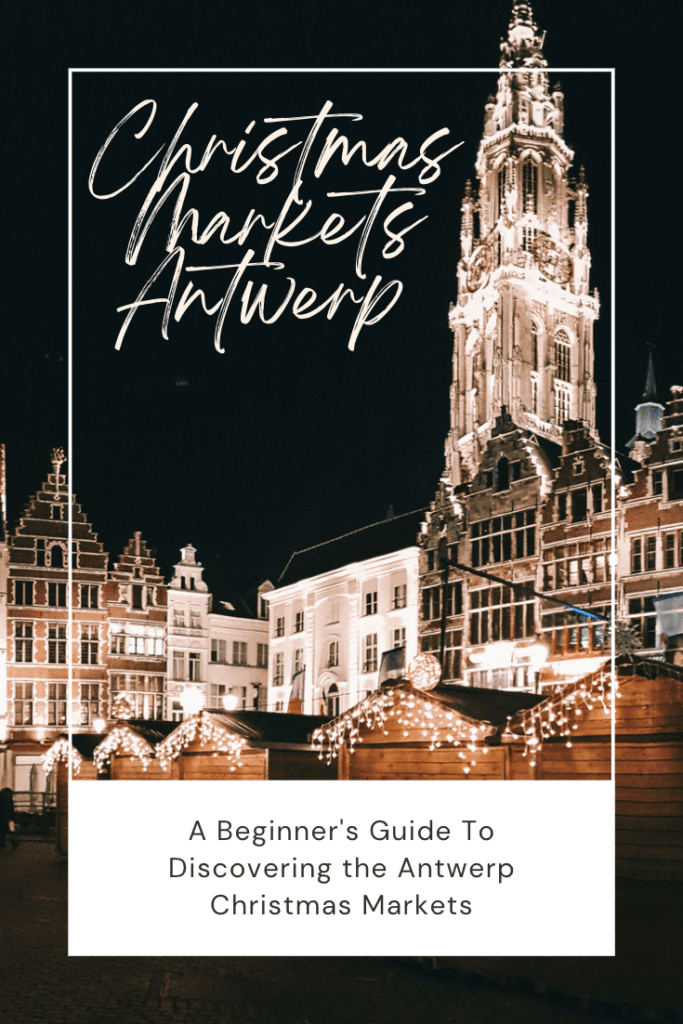 Explore the 2023 Antwerp Christmas Markets Travels With Missy