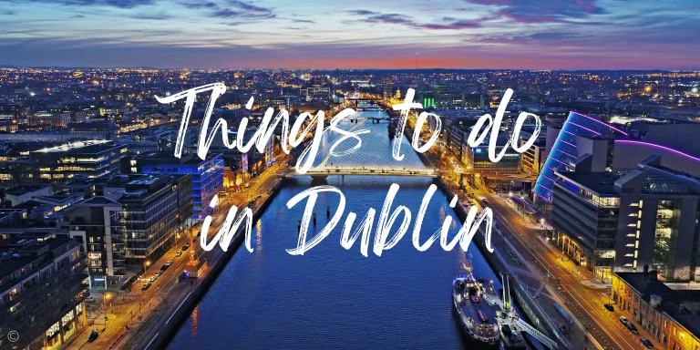 Is Dublin Worth Visiting? 14 Things To Do In Dublin City Center