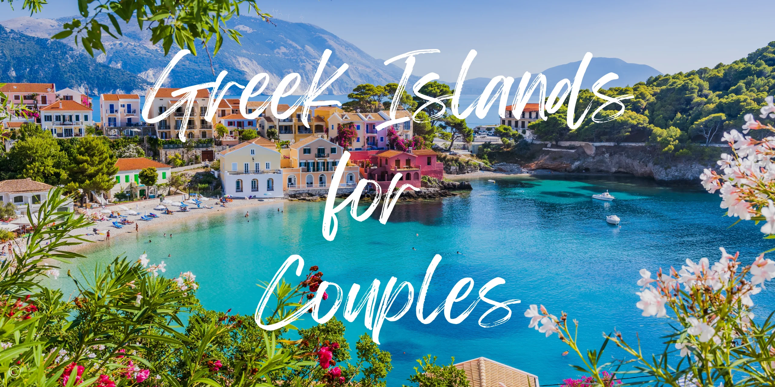 Read more about the article Discover the Best Islands in Greece for Couples (2023)