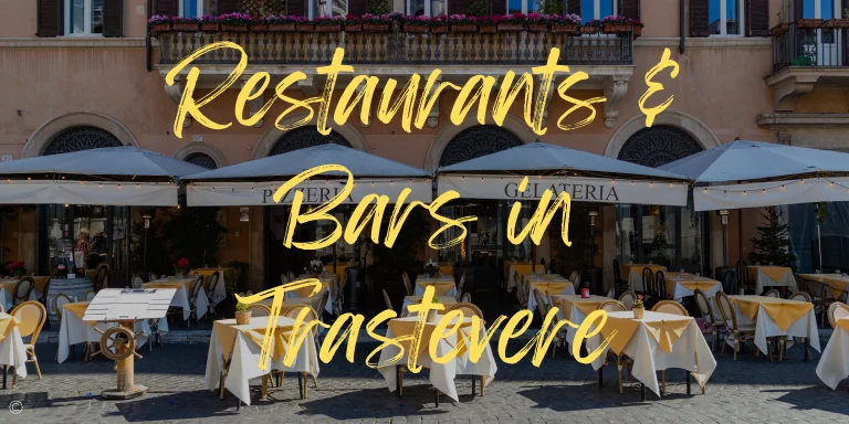 The Best Trastevere Restaurants – Where to eat and drink in Trastevere (2024)