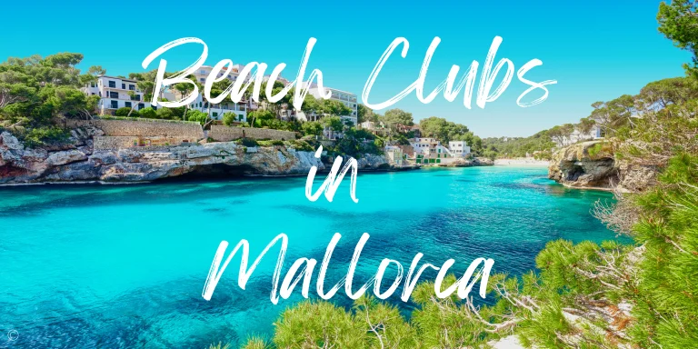11 Unmissable Beach Clubs in Mallorca in 2025 (+ Map)
