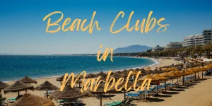 Read more about the article The 13 Best Beach Clubs in Marbella in 2023 (+Map!)