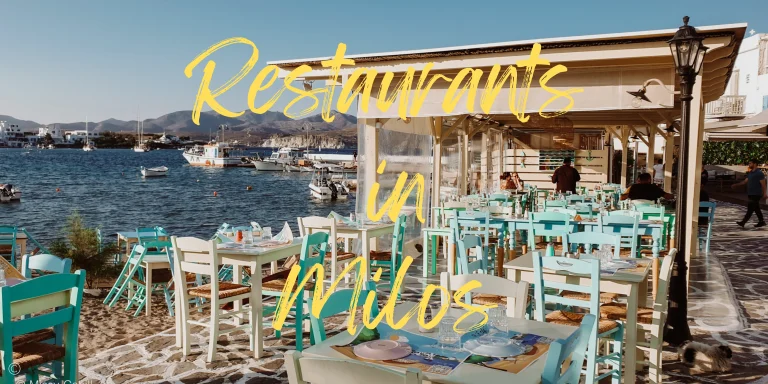 10 Unmissable Restaurants in Milos (& Cocktail Bars!)