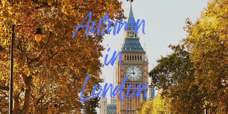Experience the Magic of London in Autumn 2023