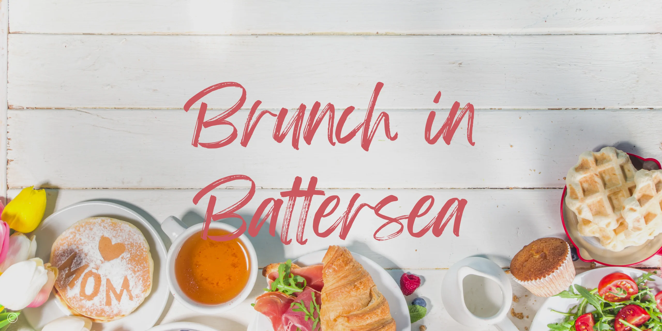 Read more about the article The 9 Best Restaurants For Brunch in Battersea 2023 (+ Map)