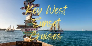 Read more about the article The 8 Best Sunset Cruise in Key West (2023)
