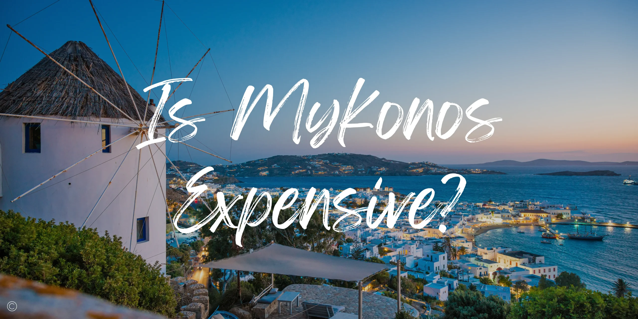 Read more about the article How Expensive is Mykonos in 2023?