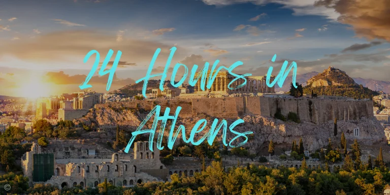 24 Hours in Athens – An Itinerary of where to stay, eat and what to see