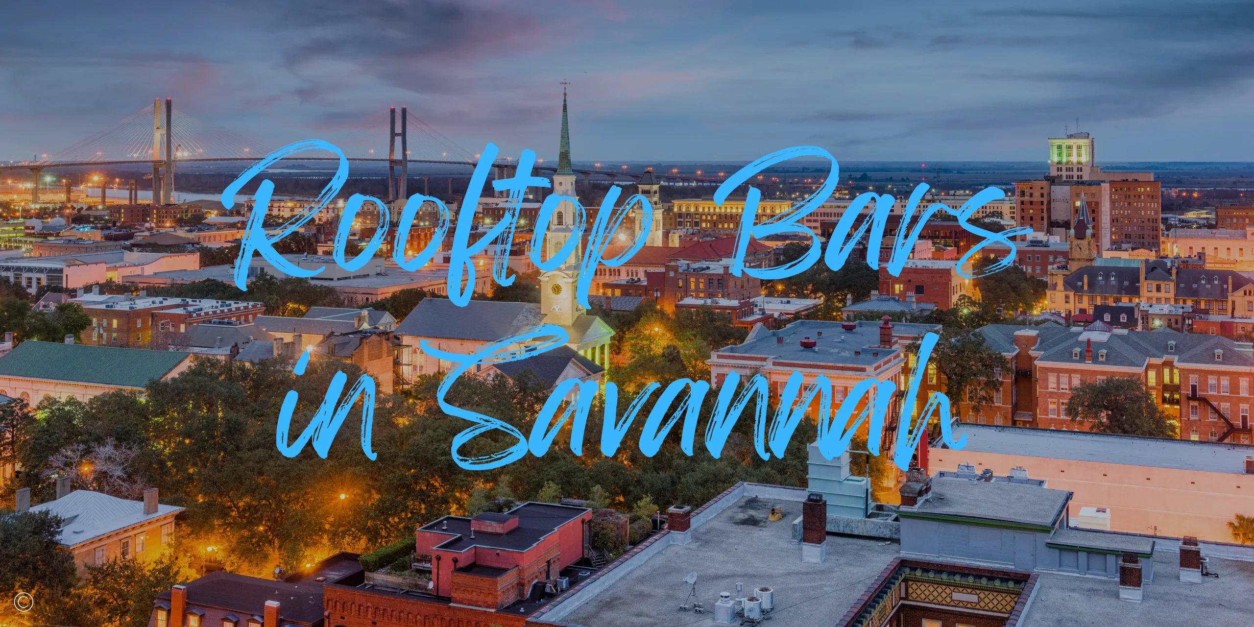 Read more about the article The 12 Best Rooftop Bars in Savannah in 2023