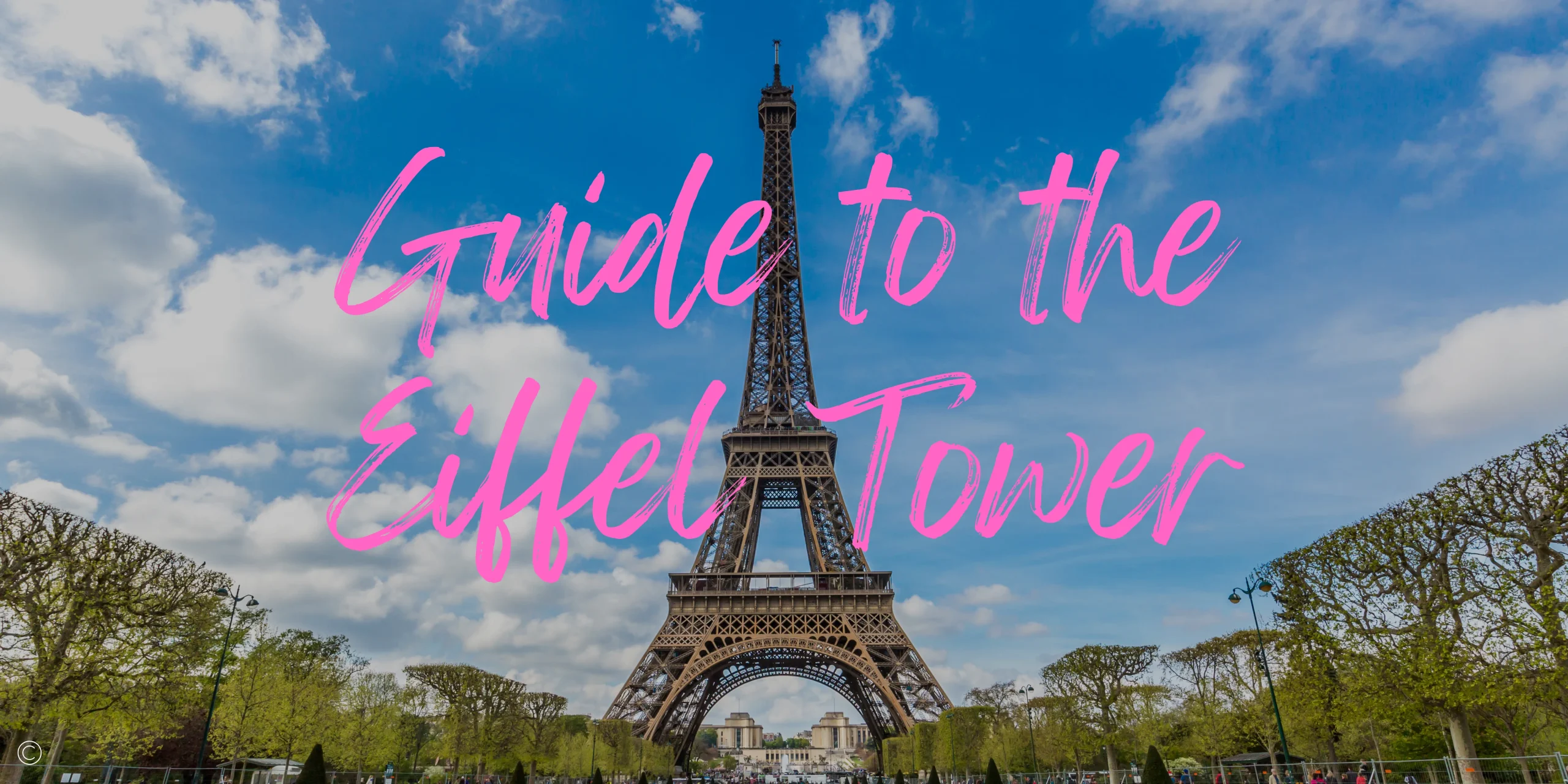 The Complete Guide To Visiting The Eiffel Tower In 2025 Map The Complete Guide To Visiting The Eiffel Tower In 2025 Map
