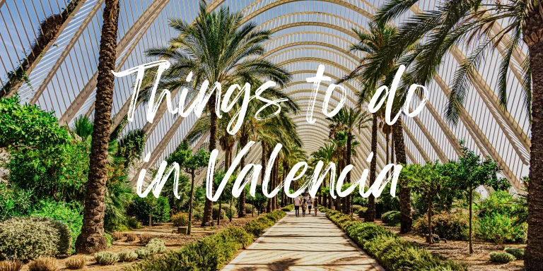 Is Valencia Worth Visiting? 14 Reasons to Visit Valencia in 2024