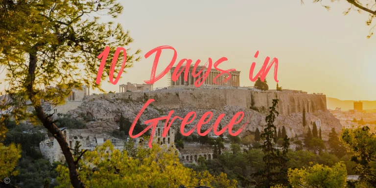 The Perfect 10 Days in Greece Itinerary: Athens, Santorini, Milos, Paros & Mykonos