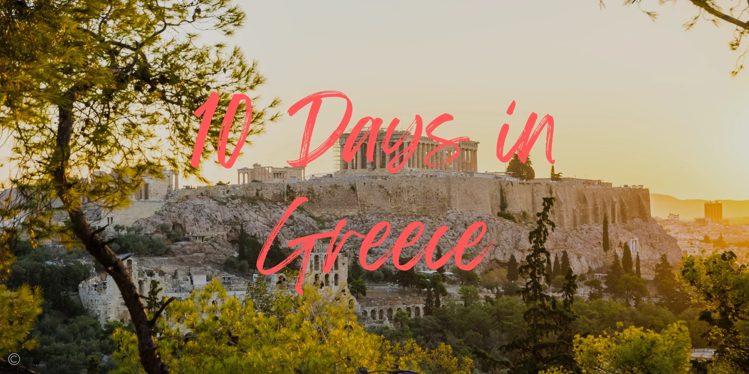 Read more about the article The Perfect 10 Days in Greece itinerary: Athens, Santorini, Milos, Paros & Mykonos