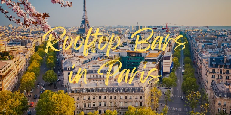 The 8 Best Rooftop Bars in Paris in 2023