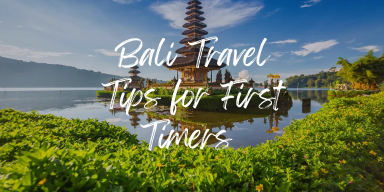 Bali Travel Tips: 15 Bali Tips for First timers