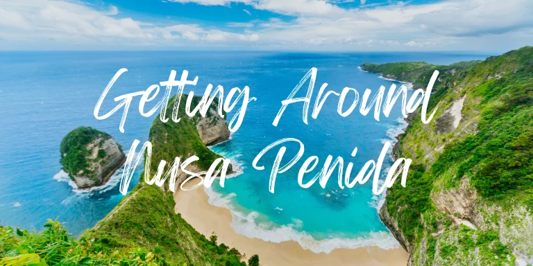 How To Get Around Nusa Penida: Scooter & Road Tips