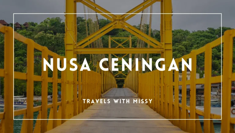 A Guide To Nusa Ceningan: A Perfect Day-Trip